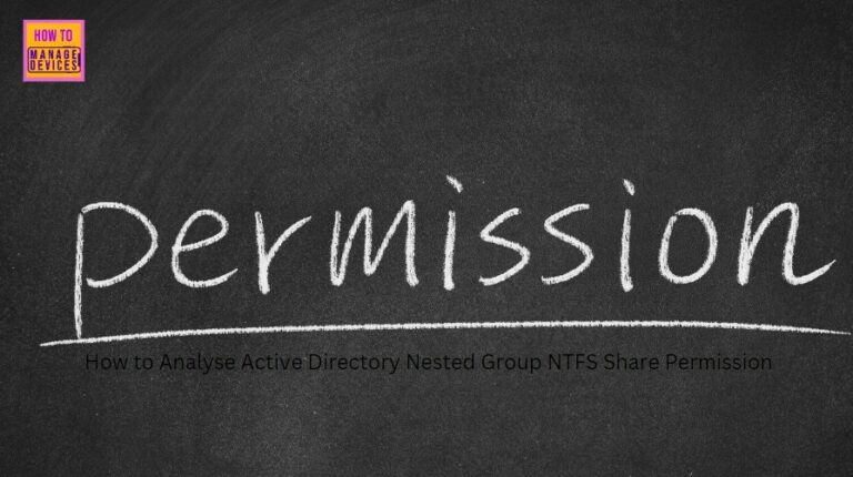 How to Analyse Active Directory Nested Group NTFS Share Permission