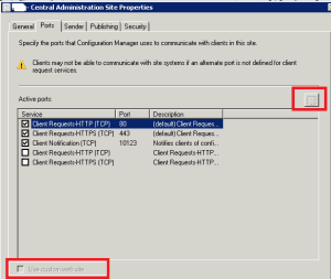 SCCM Custom Port Option is Grayed out on CAS Properties Configuration Endpoint Manager 1