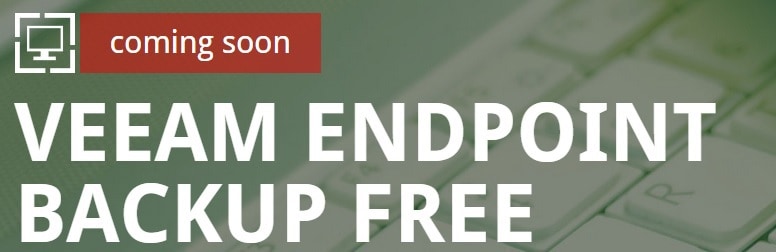 Download Free Veeam Endpoint Backup Solution for Desktop Laptop Backup