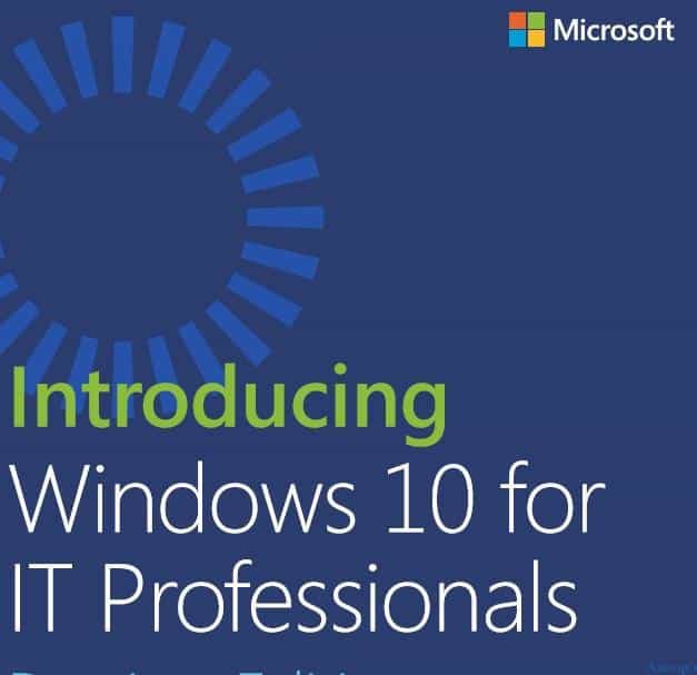 Download Free eBook Introducing Windows 10 for IT Professionals - Fig.1