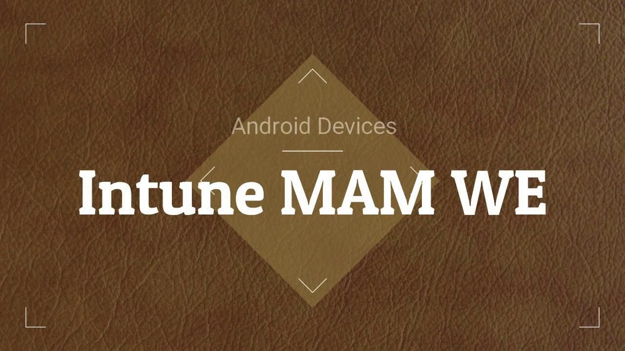 Intune App Protection Policies for Android iOS Devices 1