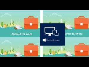 Intune Android Device Support For Google Android For Work Enrollment ...
