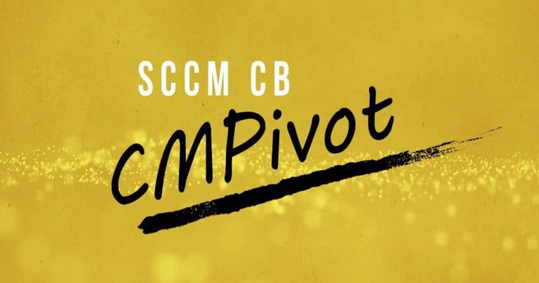 CMPivot Tool SCCM