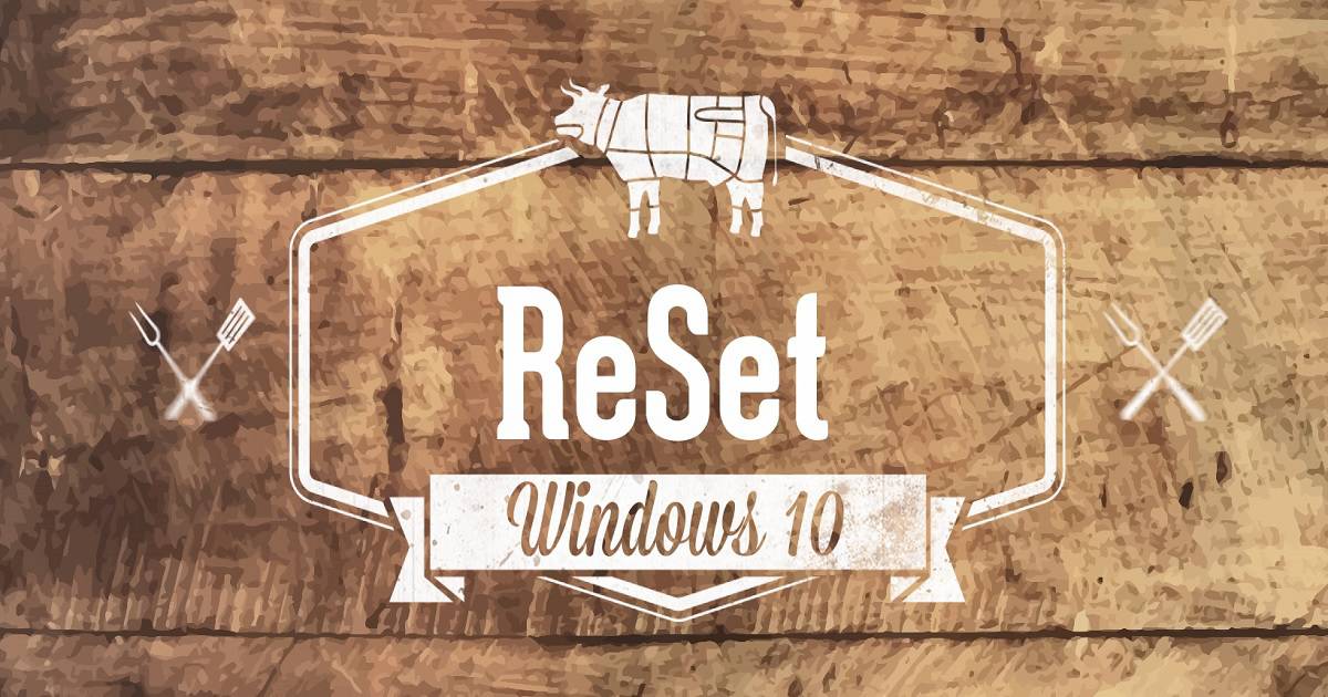 Reset Windows 10 Fix Operating System Related Issues 1 Reset Windows 10 1803