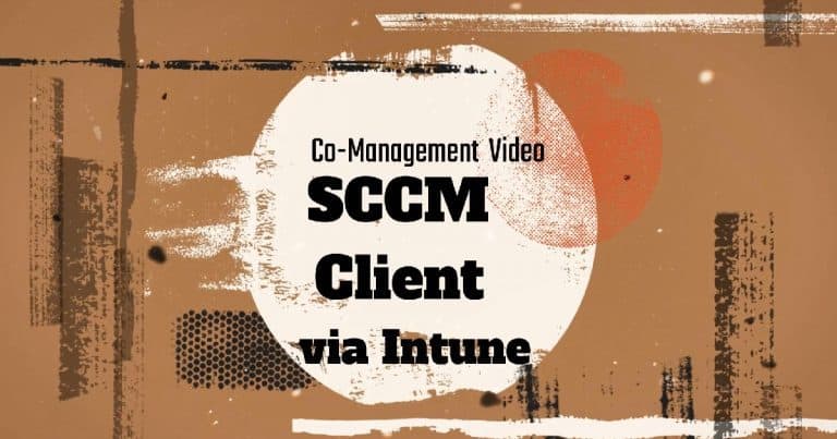 SCCM Client Via Intune
