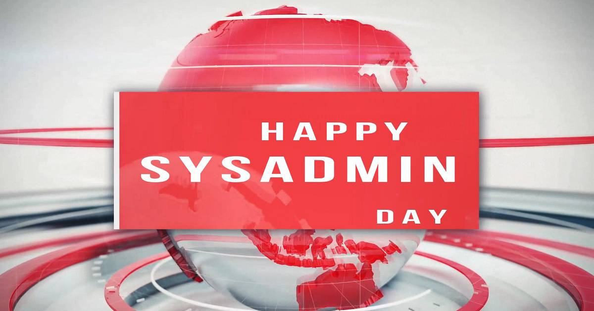 Happy SysAdmin Day 2018