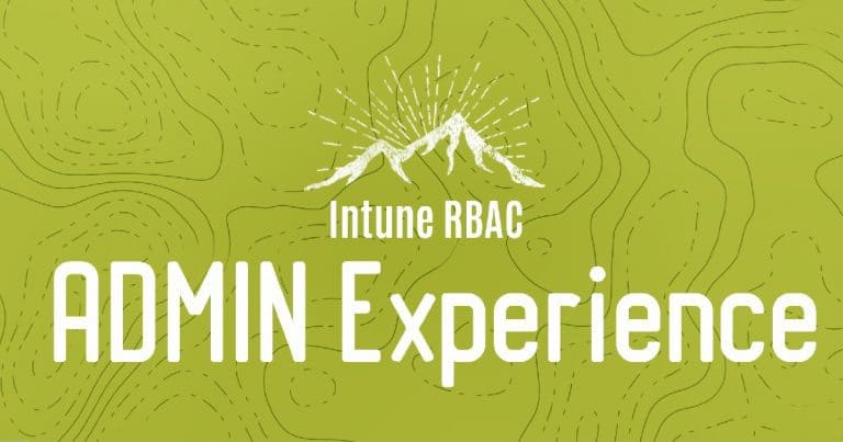 Intune Read-Only Admin - Scoped Admin Experience