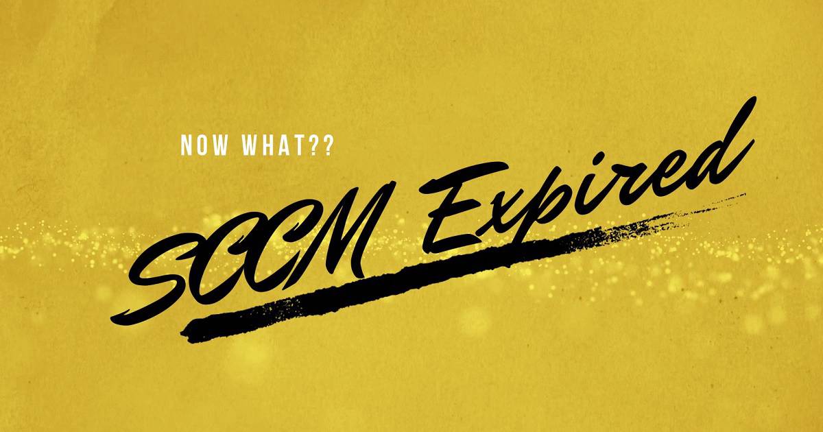 SCCM is Expired