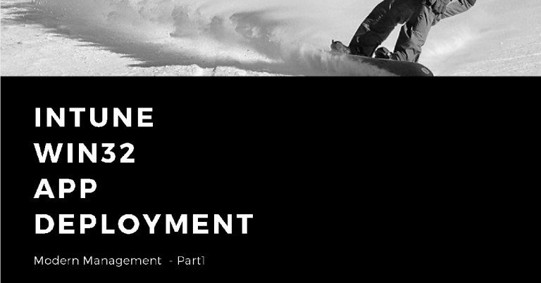 Intune Win32 App Deployment