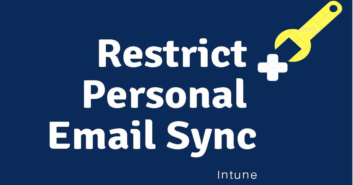 Restrict Personal Email Sync