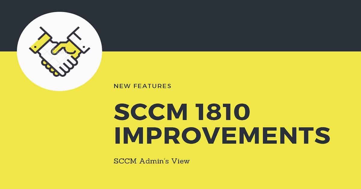 SCCM 1810 Improvements - Home