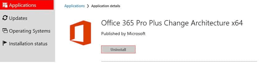 Office 365 ProPlus 64 bit is installed -  SCCM Office365 ProPlus x64 bit Change