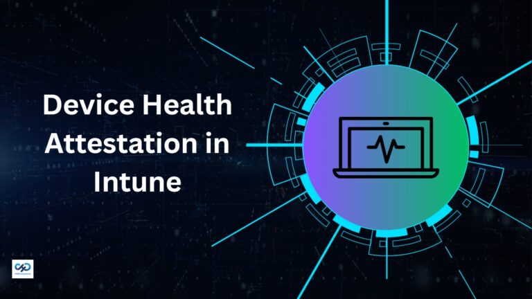 Understanding Device Health Attestation Intune Device Compliance Check