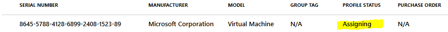 Profile Status - Assigning -  Windows Autopilot Behind the Scenes 