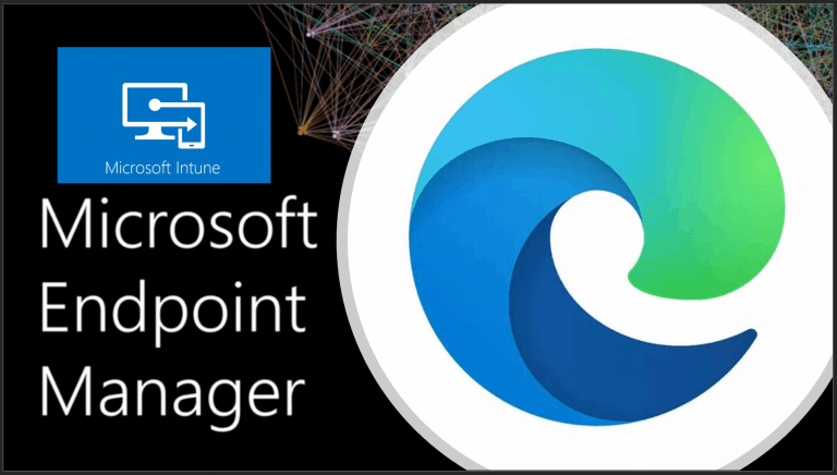 Microsoft Edge Browser Deployment