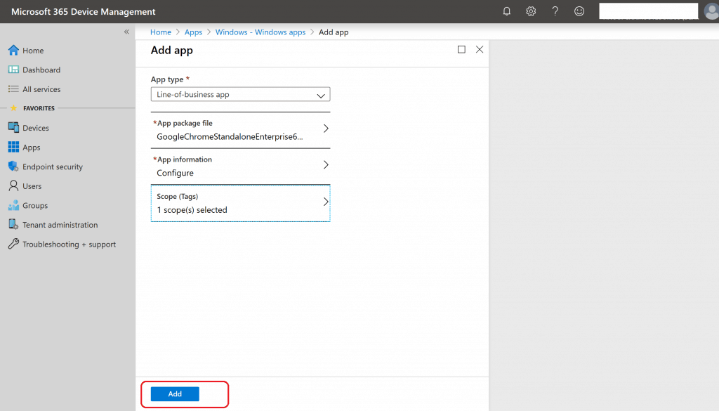 Add to complete the creation of  Intune Google Chrome Browser