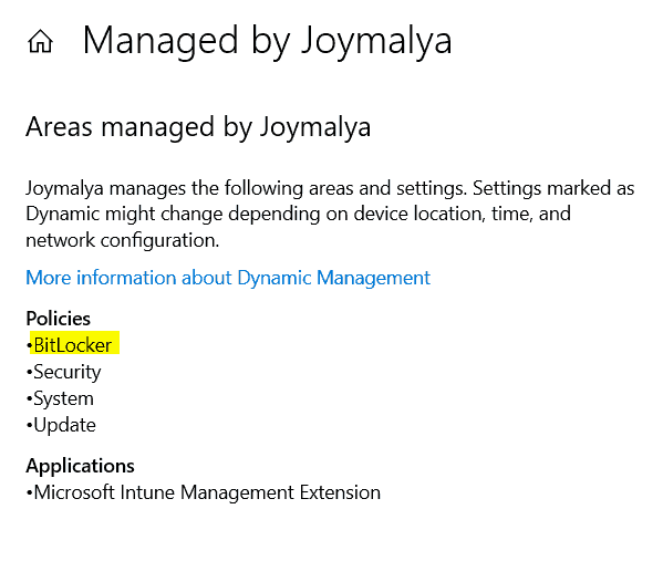 Bitlocker Drive Encryption - Check within Work Account Info to see if Bitlocker is listed as managed policies