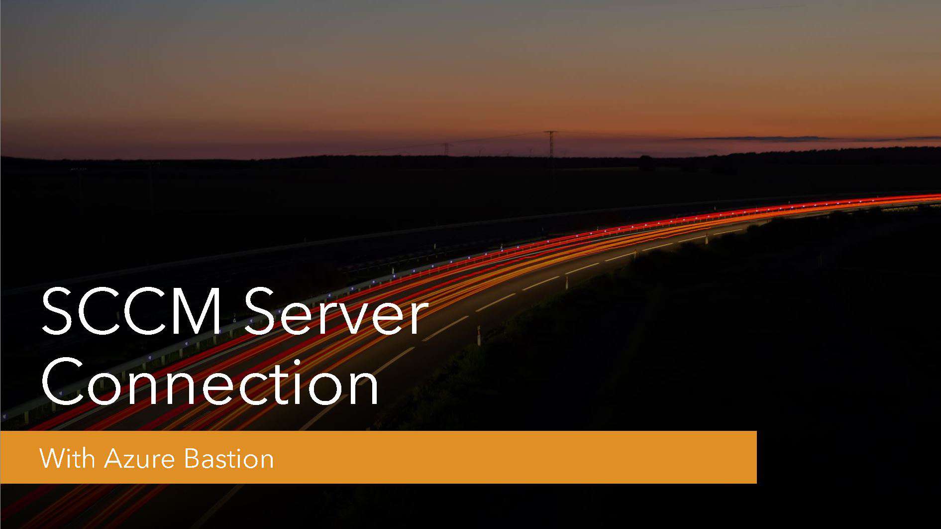Setup Azure Bastion Connect to SCCM Server | ConfigMgr | MECM 1 Azure Bastion Connection to SCCM Virtual Machine