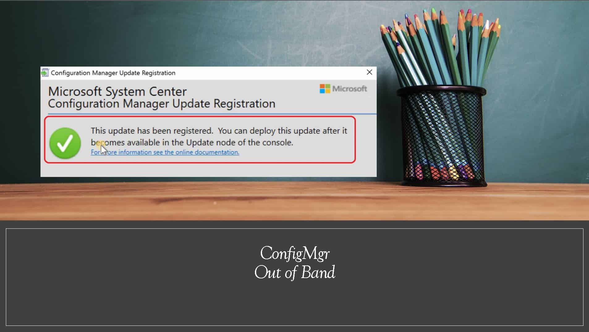 Out of Band Hotfix SCCM ConfigMgr