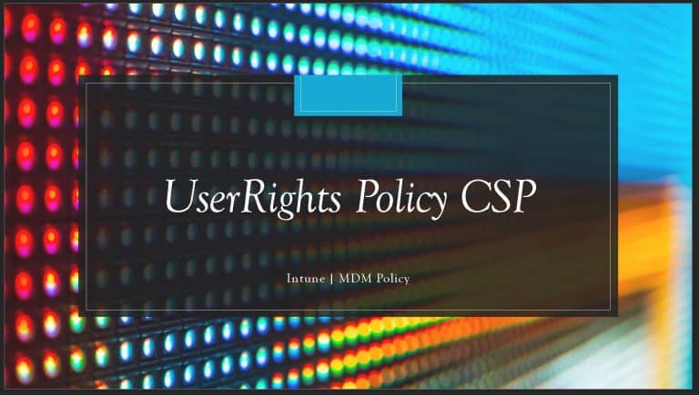 UserRights Policies Intune