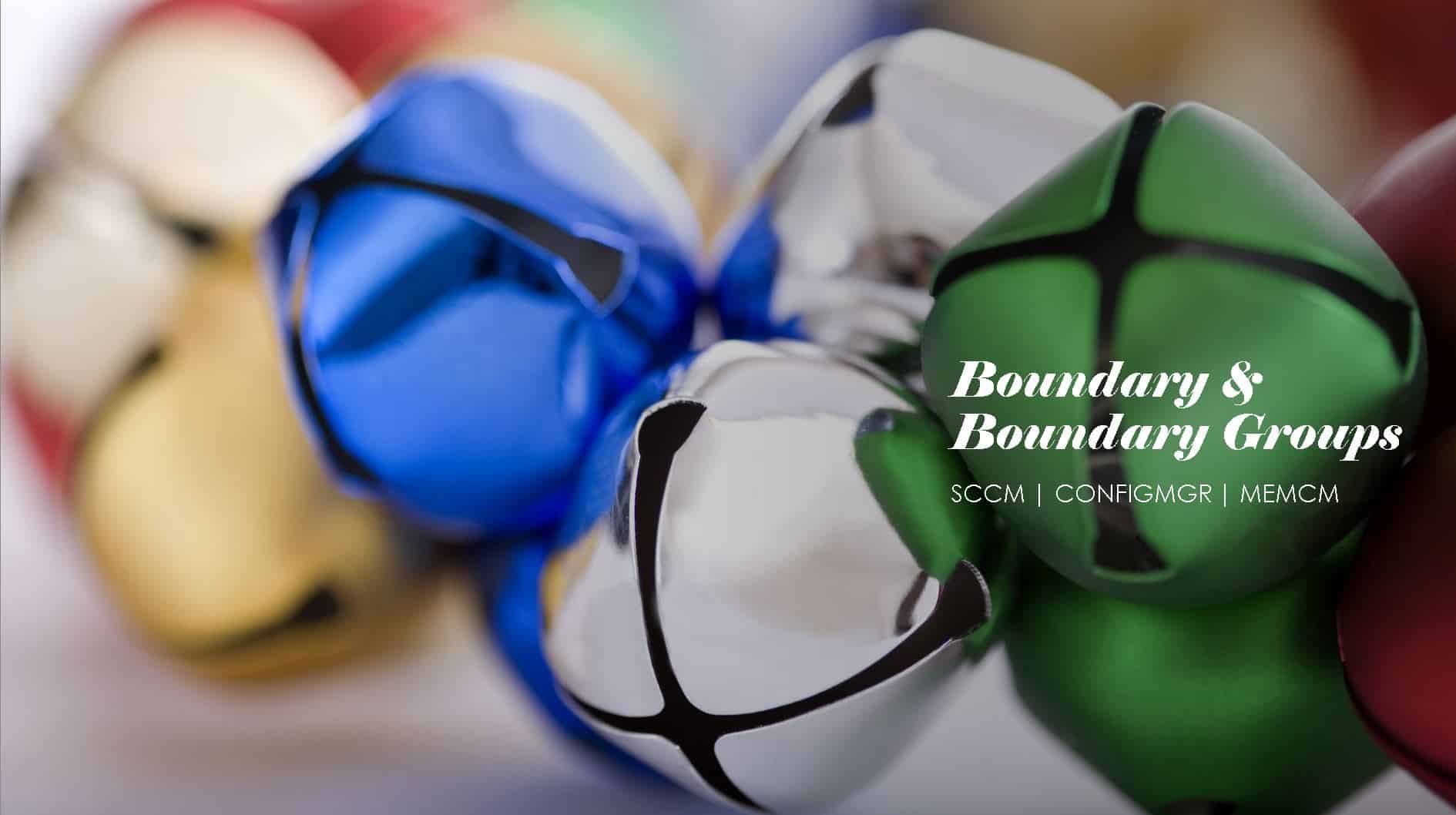 Create Boundary Groups in ConfigMgr