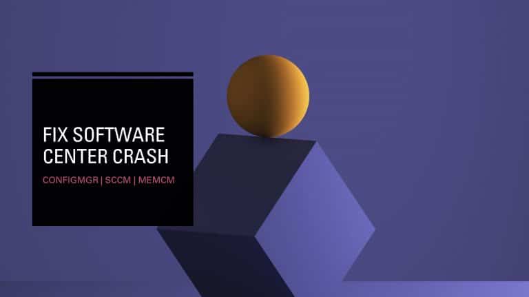 FIX Software Center Crash SCCM