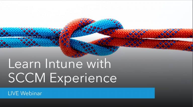 Learn Intune with SCCM Experience