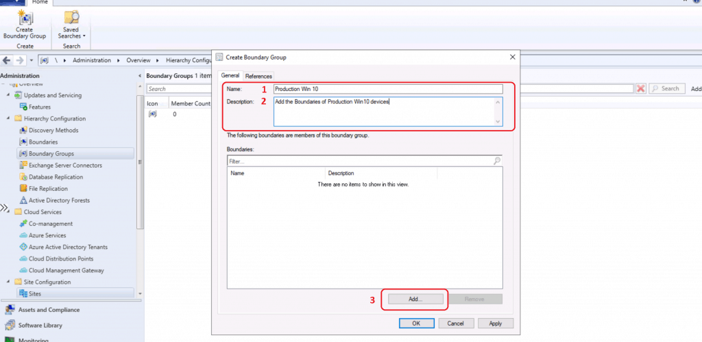 Click on ADD button to add the existing boundaries - Create Boundary Groups in ConfigMgr