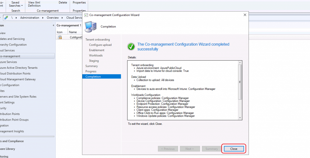 Complete the Wizard by clicking on CLOSE - What is ConfigMgr SCCM Tenant Attach Architecture