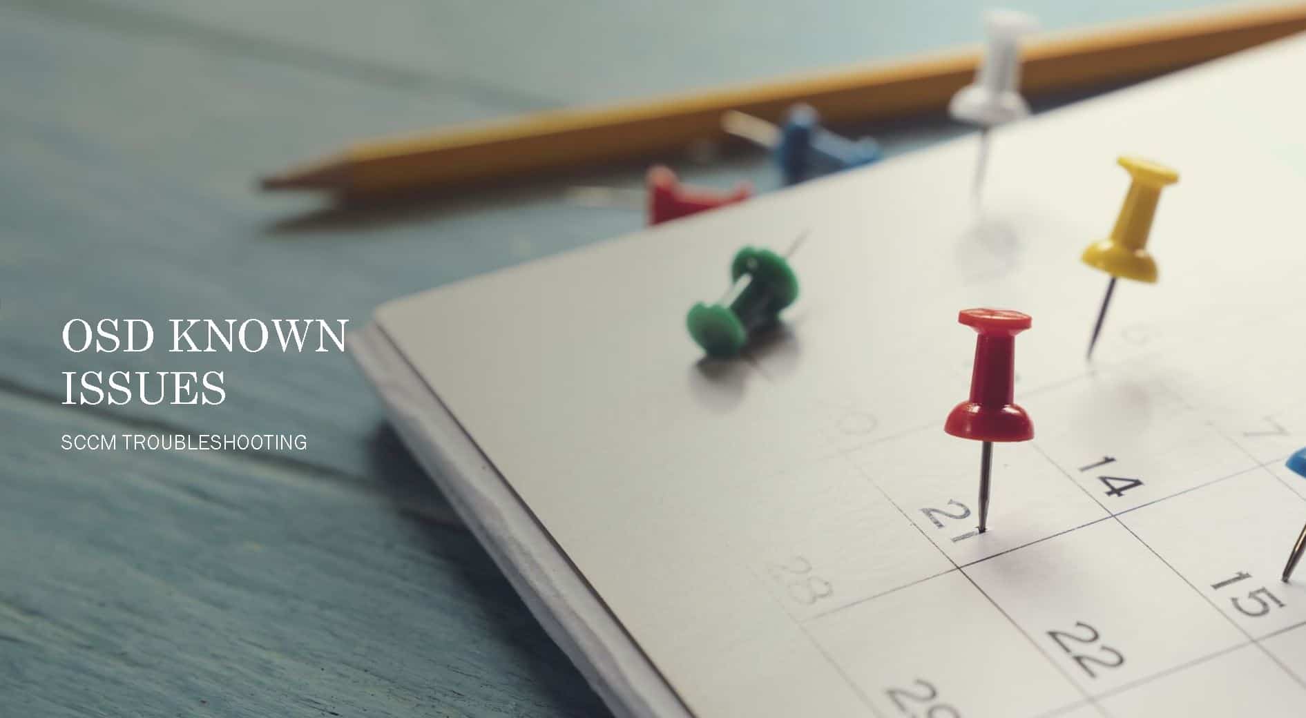 SCCM OSD Known Issues Troubleshooting