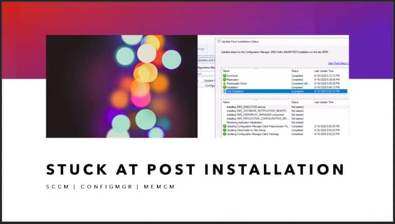 Stuck at Post Installation SCCM ConfigMgr