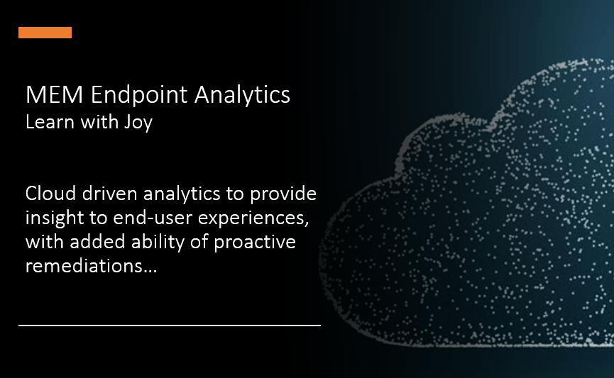 Intune MEM Endpoint Analytics with Joy | Learn and Discover #1 1 MEM Endpoint Analytics with Joy | Learn and Discover #1