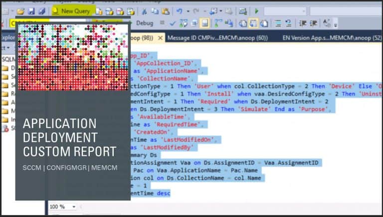 SCCM Application Deployment Custom Report SQL Query ConfigMgr