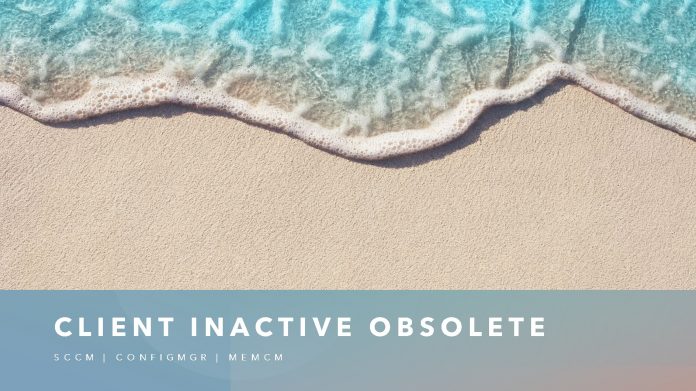 SCCM Client InActive Obsolete Status Using SQL Query SCCM Client InActive Obsolete Status Using SQL Query
