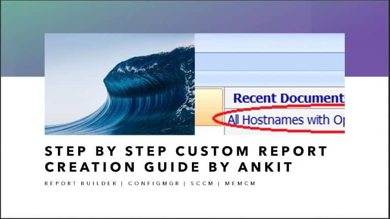 SCCM Create Custom Report Using Report Builder