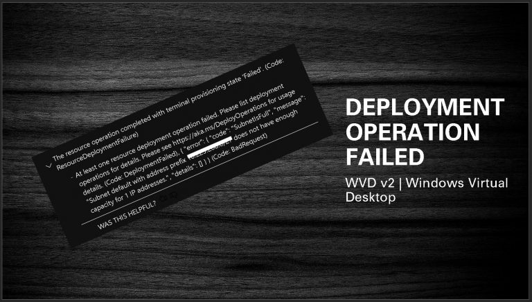 WVD v2 Deployment Operation Failed