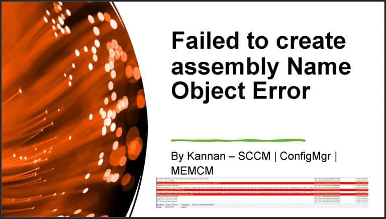 Fix SCCM Failed to create assembly Name Object Error
