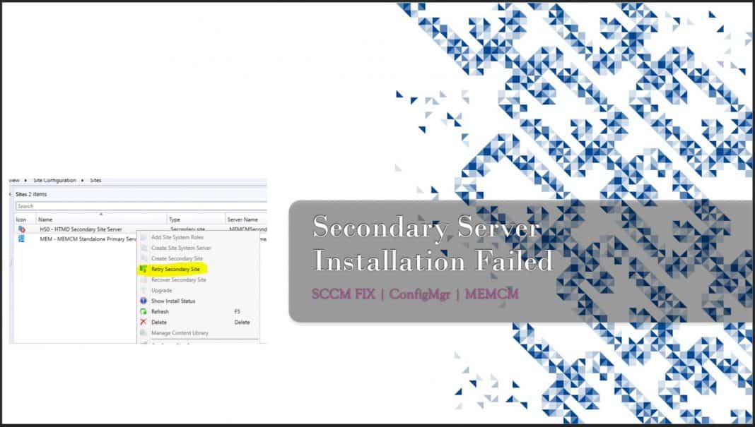 SCCM Secondary Server Installation Failed Error | ConfigMgr | Fix HTMD Blog
