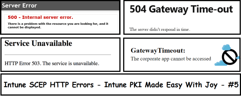 Intune SCEP HTTP Error - Intune PKI Made Easy With Joy - #5