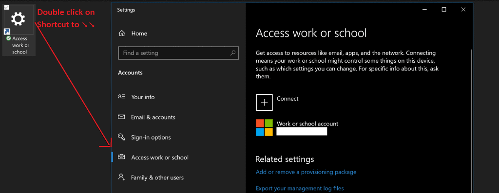 Shortcut for Access work or school  Accounts | Windows 10 Settings Apps