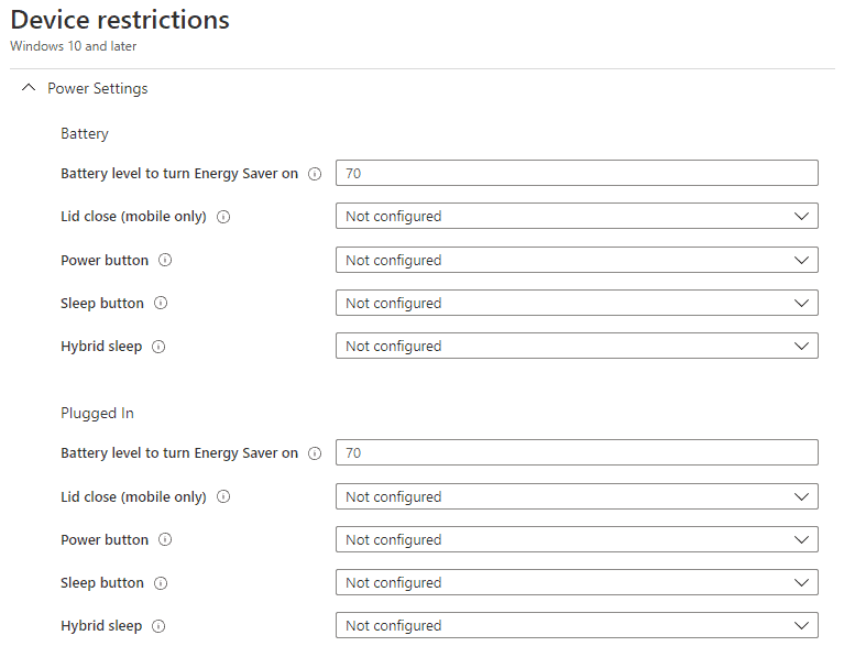 Window 10 Power Options - Device restrictions profile will let you configure the settings for Lid close action, Power button, Sleep button actions, Enabling Energy Saver and Hybrid sleep from the UI. 