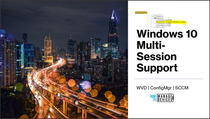 Windows 10 Multi-Session Support Windows 10 Multi-Session Support