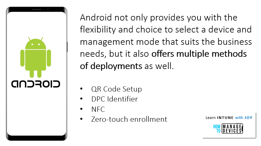 9 myths regarding the use of Android in Enterprise - Android Enterprise offers a management option to suit every business need. From QR code setup to fully automated Zero-Touch enrollment with other methods as well.