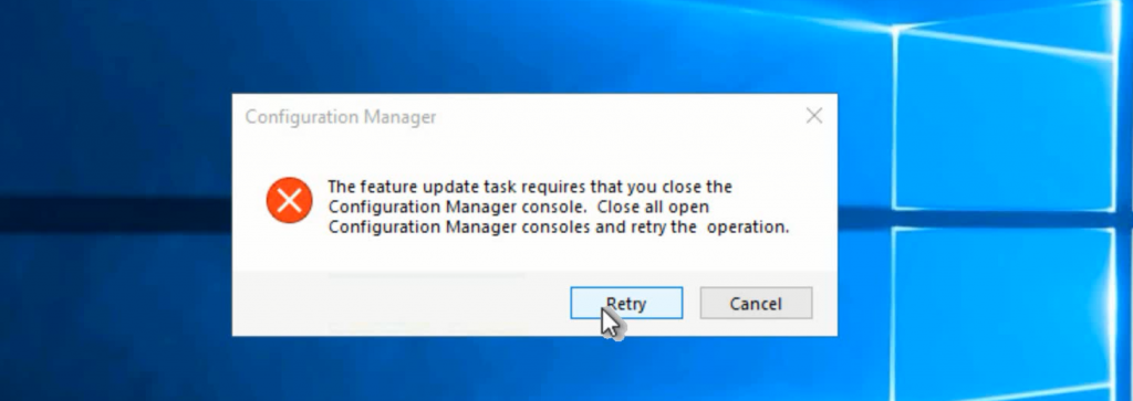 Fix ConfigMgr Console Feature Update Task Retry Operation Error | SCCM