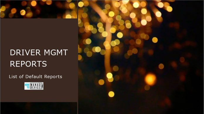 Driver Mgmt Reports Driver Mgmt Reports