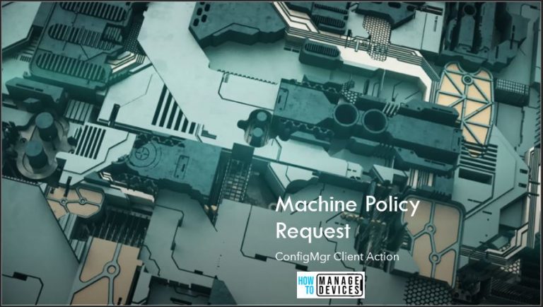 Machine Policy Request