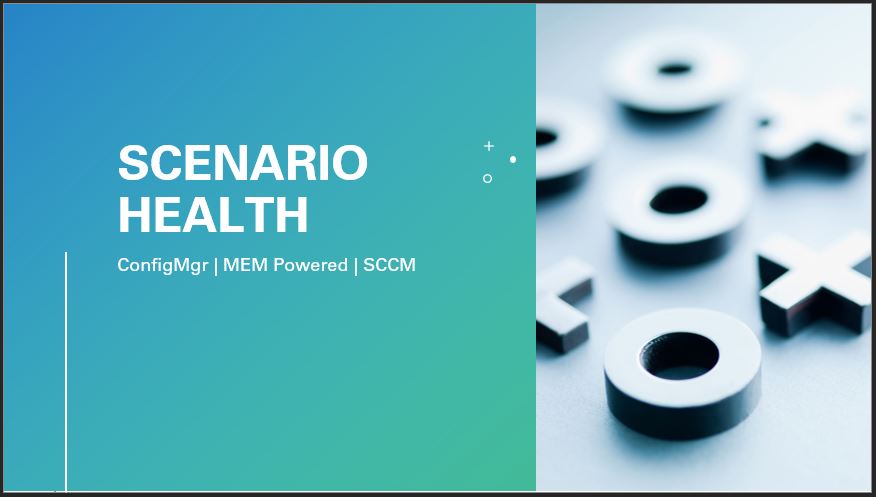 Scenario Health ConfigMgr