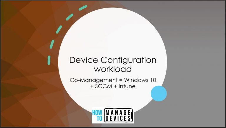 ConfigMgr Co-Management Device Config Workload