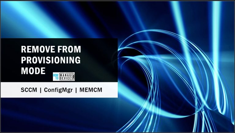 Remove SCCM Client from Provisioning Mode