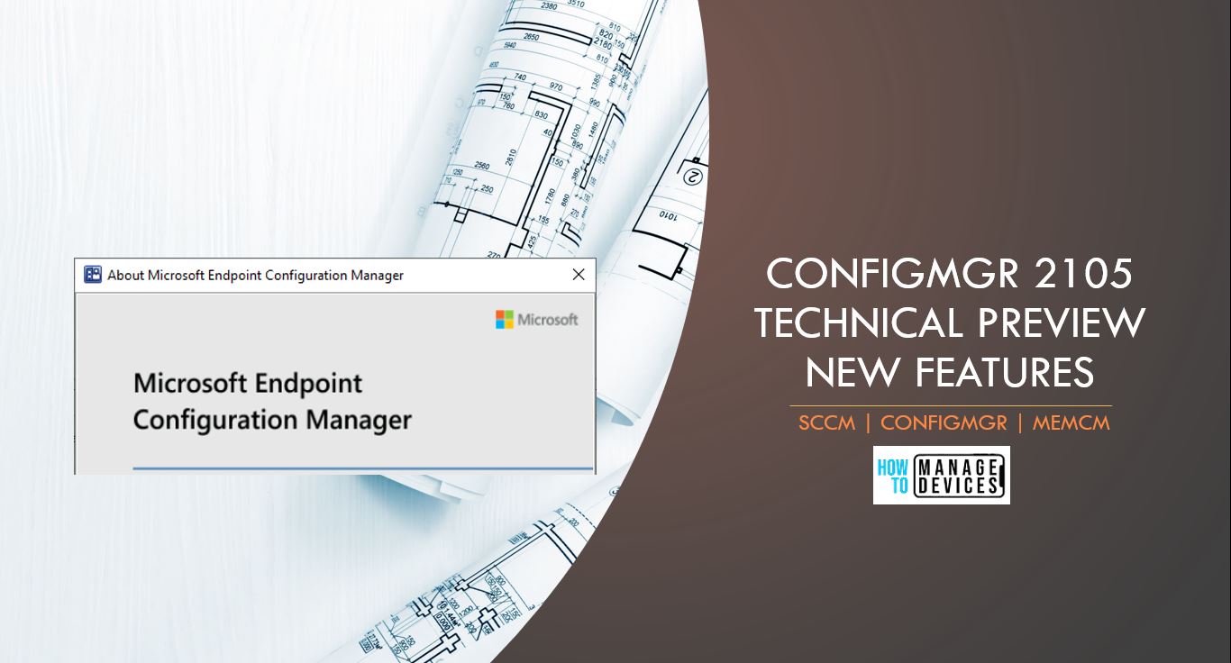 ConfigMgr 2105 Technical Preview New Features